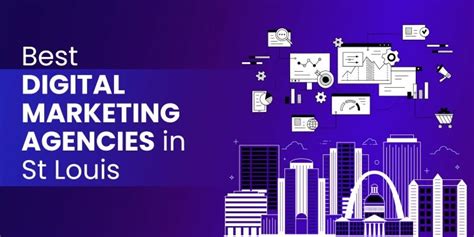 ST. LOUIS DIGITAL MARKETING AGENCY .